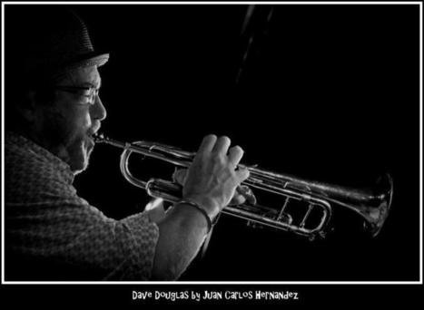 #photo Dave Douglas by Jazz  Photographer Juan Carlos Hernandez | Art and culture | Scoop.it