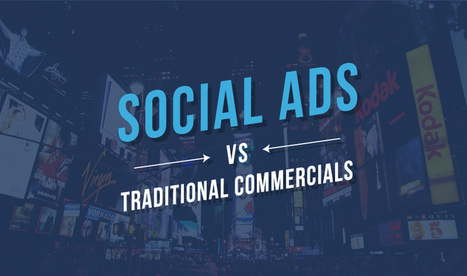 4 Reasons Social Ads Beat Traditional Commercials | Public Relations & Social Marketing Insight | Scoop.it