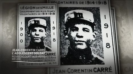 Histoires 14-18 : Jean-Corentin Carré, l'adolescent soldat - France 3 Grand Est | Autour du Centenaire 14-18 | Scoop.it