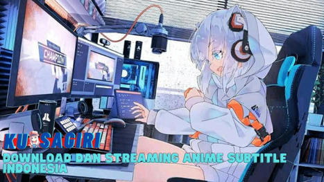 Download Anime Batch Subtitle Indonesia | Lumie...
