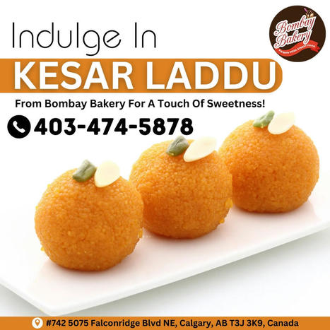 Explore the Best Sweets in Calgary From the Menu to Order | Bombay Bakery Calgary | Scoop.it