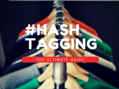 Ultimate Guide to Hashtags [Infographic] | Bullying | Scoop.it