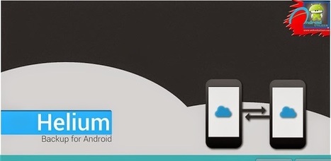 Helium - App Sync and Backup Premium Free Download | Android | Scoop.it
