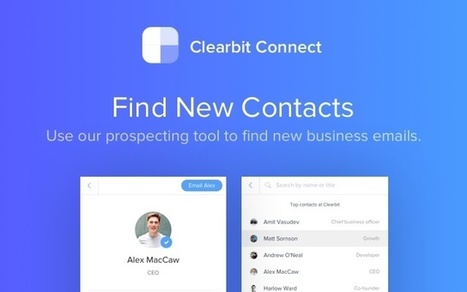 Clearbit Connect - Supercharge Gmail™ | Find business emails on Gmail | Public Relations & Social Marketing Insight | Scoop.it
