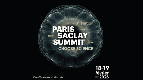 PARIS-SACLAY SUMMIT CHOOSE SCIENCE | Innovation Agro-activit&eacute;s et Bio-industries | Scoop.it