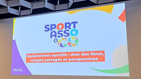 SPORT Asso & co | Conf&eacute;rence &eacute;quipements sportifs | 5 - Equipements et lieux de pratique | Scoop.it