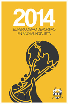 2014: Periodismo deportivo en el año mundialista | Comunicación en la era digital | Scoop.it