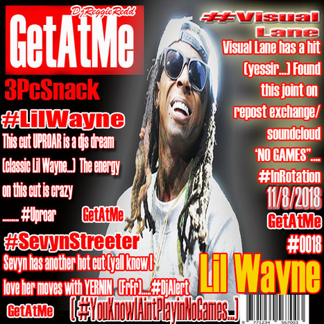 GetAtMe 3PcSnack - ft Lil Wayne UPROAR ... (we aint playing no games...)  | GetAtMe | Scoop.it