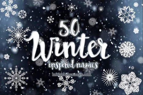 50 Winter Inspired Names | Name News | Scoop.it