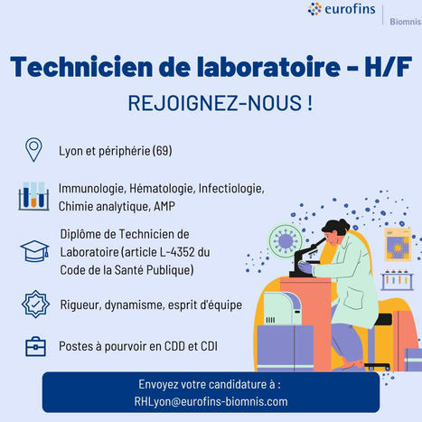 Eurofins Biomnis on LinkedIn: #recrute #lyon #biologie #technicien #candidature | Actu des entreprises (recrutement, implantation, création ...) | Scoop.it