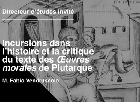 Incursions dans l’histoire et la critique du texte des Œuvres morales de Plutarque, par Fabio VENDRUSCOLO | - Lettre d'information Orient & Méditerranée - | Scoop.it