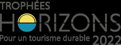 Actualités - ATD LANCE LES TROPHEES HORIZONS | Tourisme durable | (Macro)Tendances Tourisme & Travel | Scoop.it