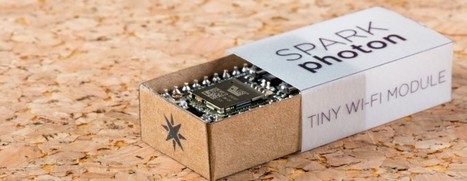 Spark Photon: The $19 Internet of Things Kit | 21st Century Learning and Teaching | Scoop.it