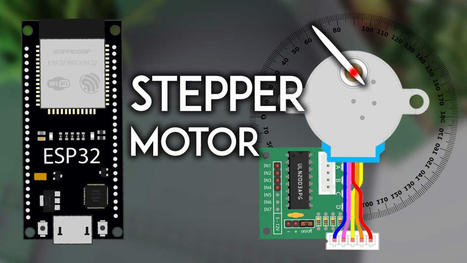 ESP32 Stepper Motor (28BYJ-48 and ULN2003 Driver) | tecno4 | Scoop.it