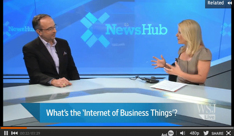 Minority Report? The 'Internet of Business Things' video interview via WSJ | Startup Revolution | Scoop.it