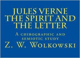 New study : Jules Verne, The Spirit and the Letter | Jules Verne News (english) | Scoop.it
