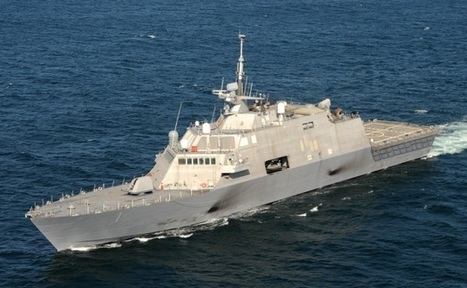 Redeeming Freedom: U.S. Navy Seeks to Renew Faith in LCS | Newsletter navale | Scoop.it