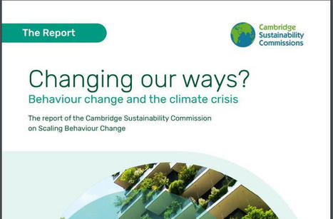 Cambridge Sustainability Commission report on Scaling Behaviour Change | Energy Transition in Europe | www.energy-cities.eu | Scoop.it