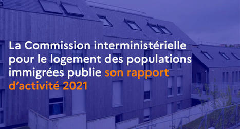 Le plan de traitement des foyers de travailleurs migrants atteint un taux de réalisation de 82% | Egalité de traitement et logement | Scoop.it