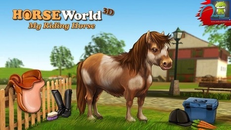 HorseWorld 3D: My Riding Horse Free Download- Android Game | Android | Scoop.it