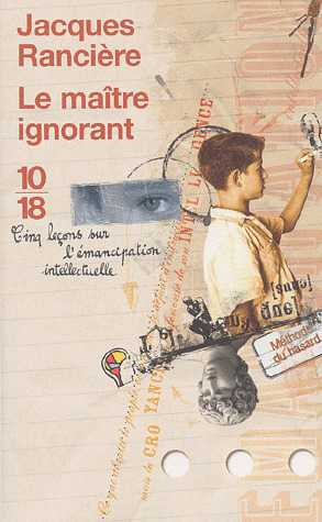 Éducation, autonomie et émancipation dans Le Maître ignorant/ 8 juin 2011/ Toulouse | Philosophie en France | Scoop.it