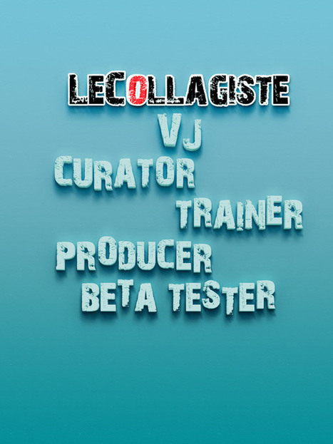 Le blog du LeCollagiste VJ à 9 ans | Multimedium | Scoop.it