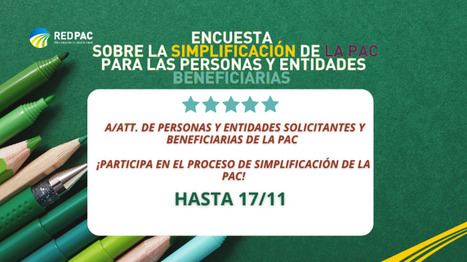 El Ministerio de Agricultura, Pesca y Alimentación lanza una encuesta para la simplificación de la PAC | Red PAC | Dirección General y Legislación | Scoop.it