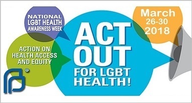 Planned Parenthood Marks the Start of LGBT Health Awareness Week in Pasadena, and Nationwide, on Monday | Health, HIV & Addiction Topics in the LGBTQ+ Community | Scoop.it