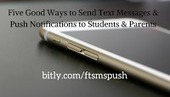 5 Good Ways to Send Text & Push Notifications to Students & Parents | Health and technology | Scoop.it