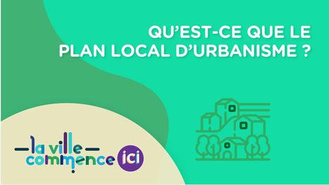 Qu'est-ce que le PLU ? | Demain la ville | La SELECTION du Web | CAUE des Vosges - www.caue88.com | Scoop.it
