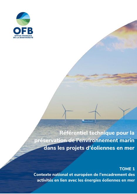 Référentiel pour la préservation de l'environnement marin dans les projets d'éoliennes en mer | Biodiversité | Scoop.it