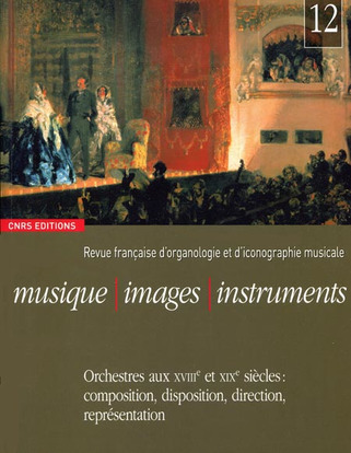 le numéro 12 de la revue française d'organologie et d'iconographie musicale | Revues | Scoop.it