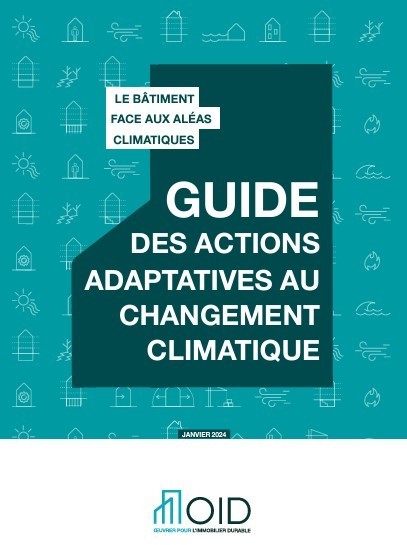 Le bâtiment face aux aléas climatiques : guide des actions adaptatives au changement climatique | Construction, réhabilitation et aménagement durables en Méditerranée | Scoop.it