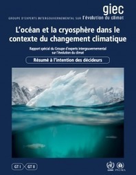 Groupe d’experts intergouvernemental sur l’évolution du climat (GIEC) - Publications | Biodiversité | Scoop.it