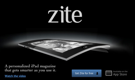 Zite: Personalized Magazine for iPad | Digital Delights for Learners | Scoop.it