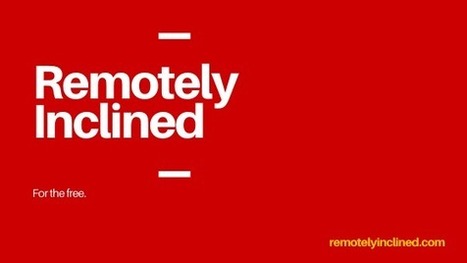 Why Were Businesses Stumped by Remote Work When COVID Hit? - Remotely Inclined | Retain Top Talent | Scoop.it