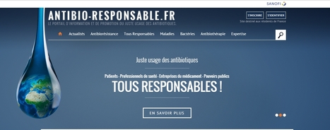 Rendez vous sur www.antibio-responsable.fr | E-sante, web 2.0, 3.0, M-sante, télémedecine, serious games | Scoop.it