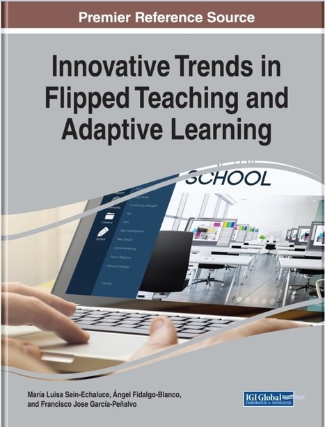 Tendencias innovadoras en Aula Invertida y Aprendizaje Adaptativo. #innovacioneducativa – | Educación, TIC y ecología | Scoop.it