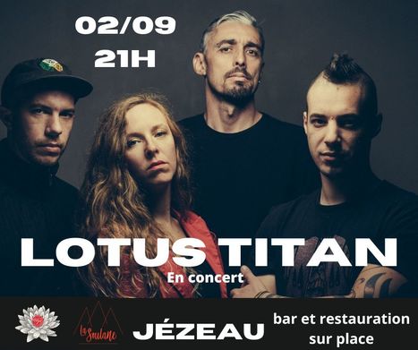 Concert Lotus Titan samedi 02 septembre à La Soulane, Jézeau | Vallées d'Aure & Louron - Pyrénées | Scoop.it