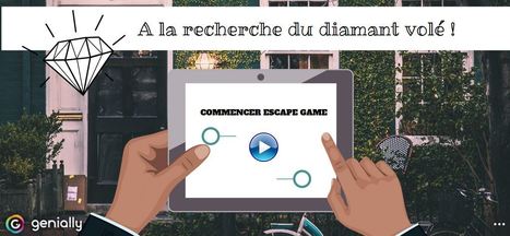 A la recherche du diamant volé, un escape game Mathématiques et Numérique pour les cycles 2 et 3 | Revolution in Education | Scoop.it