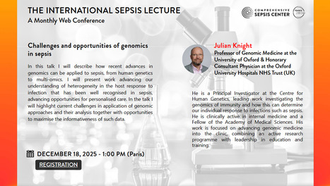 IHU SEPSIS - The International Sepsis Lecture: Prof. Julian Knight, December 18, 2025 | Life Sciences Université Paris-Saclay | Scoop.it