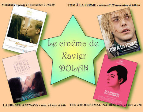 Cycle Xavier Dolan au Centre culturel d'Ancizan du 17 au 19 novembre | Vall&eacute;es d'Aure & Louron - Pyr&eacute;n&eacute;es | Scoop.it