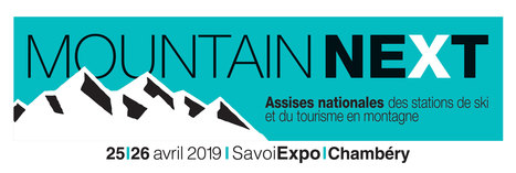 Mountain Next : "Assises de la transformation digitale […] du tourisme en montagne | Ce monde à inventer ! | Scoop.it