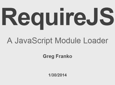 Modular Workflow with Require.js | JavaScript for Line of Business Applications | Scoop.it