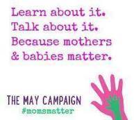 The May Campaign // National Coalition for Maternal Mental Health | Community Connections: Events and Resources To Support Youth Development | Scoop.it