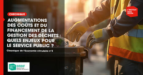 Augmentations des coûts et du financement de la gestion des déchets : quels enjeux pour le service public ? | Urbanisme - Aménagement | Scoop.it