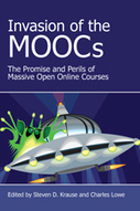 Invasion of the MOOCs: The Promises and Perils of Massive Open Online Courses | Parlor Press | e-learning-ukr | Scoop.it