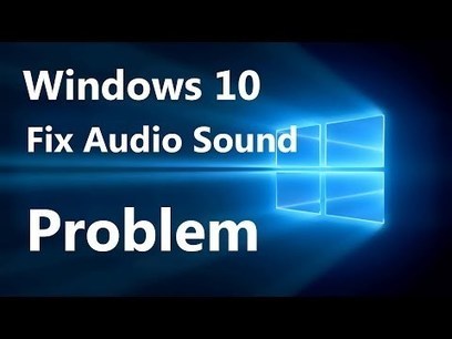 No Sound? 7 Tips to Fix Audio Issues in Windows 10 | WinTechSolutions | Scoop.it
