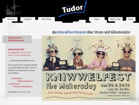 KNIWWELFEST | the Makersday - am 20.9.201 von 10 - 18 Uhr, Musée Tudor | 21st Century Learning and Teaching | Scoop.it