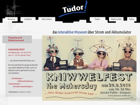 KNIWWELFEST | the Makersday - am 20.9.201 von 10 - 18 Uhr, Mus&eacute;e Tudor | 21st Century Learning and Teaching | Scoop.it